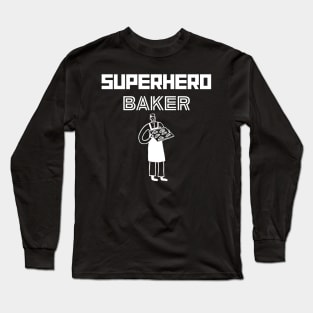 Superhero Baker Long Sleeve T-Shirt